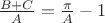 ${B+C\over A}={\pi\over A}-1$