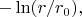 $-\ln(r/r_0),$