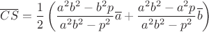 $\overline{CS}=\dfrac{1}{2}\left(\dfrac{a^2 b^2-b^2 p}{a^2 b^2-p^2}\overline{a}+\dfrac{a^2 b^2-a^2 p}{a^2 b^2-p^2}\overline{b}\right)$