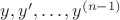 $y, y', \dots, y^{(n-1)}$