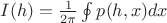 $I(h)=\frac{1}{2\pi}\oint p(h,x)dx$