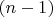 $ (n-1) $