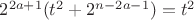 $2^{2a+1}(t^2+2^{n-2a-1})=t^2$