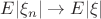 $E|\xi_n|\to E|\xi|$