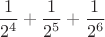 $\dfrac{1}{2^4}+\dfrac{1}{2^5}+\dfrac{1}{2^6}$