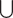 $\bigcup\limits_{}^{}$