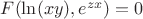 $F(\ln(xy),e^{zx})=0$