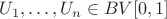 $U_{1}, \ldots, U_{n} \in BV[0,1]$