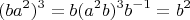 $$(ba^2)^3 = b(a^2b)^3b^{-1} = b^2$$