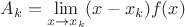 $A_k=\displaystyle\lim_{x\to x_k} (x-x_k)f(x)$