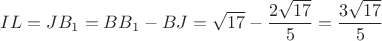 $IL=JB_1=BB_1-BJ=\sqrt{17}-\dfrac{2\sqrt{17}}{5}=\dfrac{3\sqrt{17}}{5}$