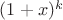 $(1+x)^k$