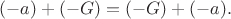 $(-a)+(-G)=(-G)+(-a).$