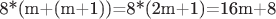 8*(m+(m+1))=8*(2m+1)=16m+8