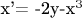 x'= -2y-x^3