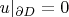 $u|_{\partial D}=0$