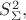 $S_{\Sigma}^2,$