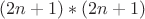 $(2n + 1)*(2n + 1)$