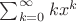 \sum_{k=0}^{\infty}k x ^k \sum_{k=0}^{\infty}k x ^k