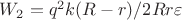 $W_2=q^2k(R-r)/2Rr\varepsilon$
