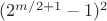 $(2^{m/2+1}-1)^2$