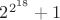 $2^{2^{18}}+1$