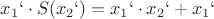 $x_1` \cdot S(x_2`)=x_1` \cdot x_2`+x_1`$