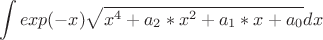 $$ \int exp(-x) \sqrt{x^4+a_2*x^2+a_1*x+a_0} dx $$