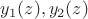 $y_1(z), y_2(z)$