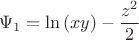 $$\Psi_1=\ln{(xy)}-\frac{z^2}{2}$$