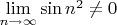 $\lim\limits_{n\to\infty}\sin n^2 \neq 0$