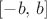 $[-b,\,b]$