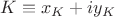$K\equiv x_{K}+iy_{K}$