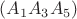 $(A_1A_3A_5)$