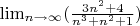 $ \lim_{n \rightarrow \infty}  (\frac {3n^2+4} {n^3+n^2+1})$