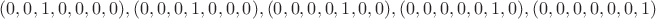 $(0,0,1,0,0,0,0), (0,0,0,1,0,0,0), (0,0,0,0,1,0,0), (0,0,0,0,0,1,0), (0,0,0,0,0,0,1)$