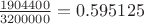 $\frac{1904400}{3200000}=0.595125$