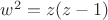 $w^2=z(z-1)$