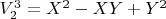 $V_2^3 =X^2 -XY +Y^2$