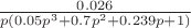 $\frac{0.026}{p(0.05 p^3+0.7 p^2+0.239 p +1)}$