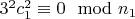 $3^2c_1^2\equiv 0\mod n_1$