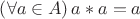 $\left( \forall a \in A \right) a * a = a$
