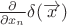 $\frac{\partial}{\partial x_n}\delta(\overrightarrow{x})$