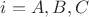 $i=A,B,C$