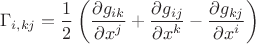$$
\Gamma_{i,kj}=\frac12\left(\frac{\partial g_{ik}}{\partial x^{j}}+\frac{\partial g_{ij}}{\partial x^{k}}-\frac{\partial g_{kj}}{\partial x^{i}}\right)
$$