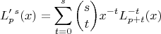 $$L'_p^s(x) = \sum_{t=0}^s \binom{s}{t} x^{-t} L_{p+t}^{-t}(x)$$