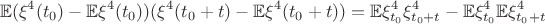 $$\mathbb{E}(\xi^4(t_0)-\mathbb{E}\xi^4(t_0))(\xi^4(t_0+t)-\mathbb{E}\xi^4(t_0+t)) = \mathbb{E}\xi^4_{t_0}\xi^4_{t_0+t}-\mathbb{E}\xi^4_{t_0}\mathbb{E}\xi^4_{t_0+t}$$