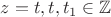 $z=t,   t,t_1\in\mathbb{Z}$