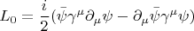 $$L_0=\frac{i}{2} (\bar{\psi} \gamma^{\mu} \partial_{\mu} \psi - \partial_{\mu} \bar{\psi} \gamma^{\mu} \psi)$$