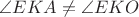 $\angle{EKA}\ne\angle{EKO}$
